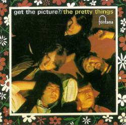 The Pretty Things : Get the Picture?